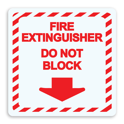 Fire Extinguisher - Do Not Block Sign