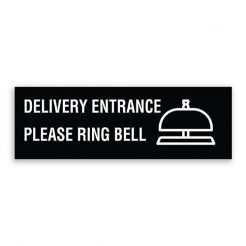 Delivery Entrance Please Ring Bell Sign