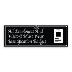All Employees and Visitors Must Wear Identification Badges Sign with Logo, Fancy Font, Border and Decoration