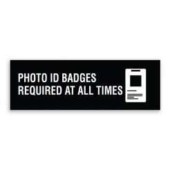 Photo ID Badges Required at All Times Sign with Logo