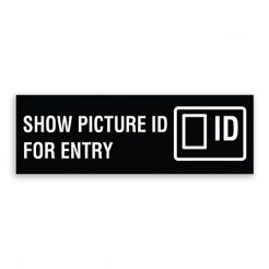 Show Picture ID for Entry Sign with Logo