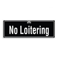 No Loitering Sign with Border and Decoration