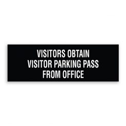 Visitors Obtain Visitor Parking Pass From Office Sign