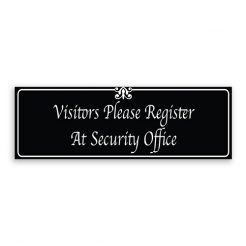 Visitors Please Register At Security Office Sign