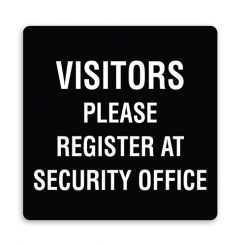 Visitors Please Register at Security Office Sign