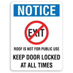 Keep Door Locked at All Times